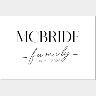 Mcbride Family EST. 2020, Surname, Mcbride Posters and Art